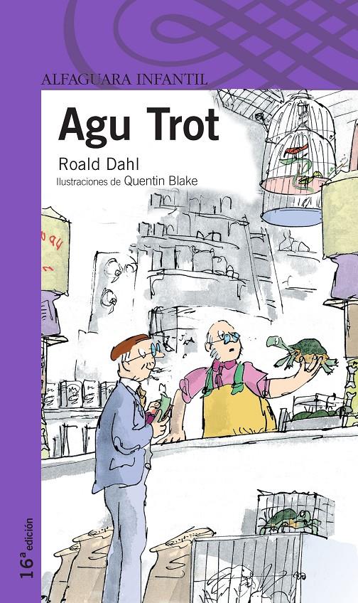 AGU TROT | 9788420464787 | DAHL, ROALD | Galatea Llibres | Librería online de Reus, Tarragona | Comprar libros en catalán y castellano online