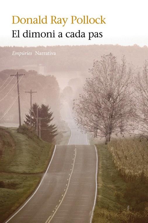 EL DIMONI A CADA PAS (15-11-12) | 9788497878128 | POLLOCK, DONALD RAY | Galatea Llibres | Librería online de Reus, Tarragona | Comprar libros en catalán y castellano online