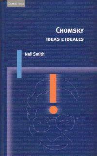 CHOMSKY. IDEAS E IDEALES | 9788483231203 | SMITH, NEIL | Galatea Llibres | Librería online de Reus, Tarragona | Comprar libros en catalán y castellano online