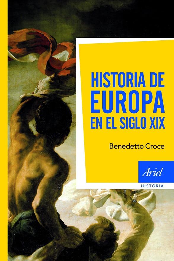 HISOTIRA DE EUROPA EN EL SIGLO XIX | 9788434413658 | CROCE, BENEDETTO | Galatea Llibres | Librería online de Reus, Tarragona | Comprar libros en catalán y castellano online