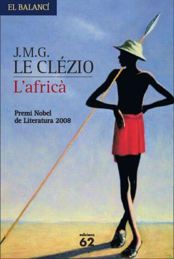AFRICA, L' | 9788429762143 | LE CLEZIO, J.M.G. | Galatea Llibres | Librería online de Reus, Tarragona | Comprar libros en catalán y castellano online