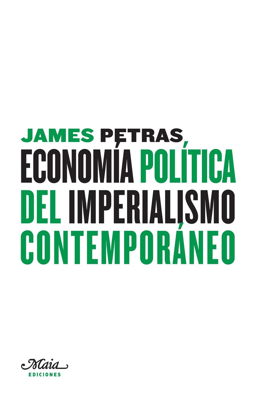 ECONOMIA POLITICA DEL IMPERIALISMO CONTEMPORANEO | 9788492724017 | PETRAS, JAMES | Galatea Llibres | Llibreria online de Reus, Tarragona | Comprar llibres en català i castellà online