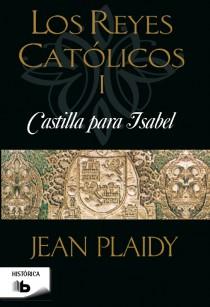 CASTILLA PARA ISABEL | 9788498728095 | PLAIDY, JEAN | Galatea Llibres | Llibreria online de Reus, Tarragona | Comprar llibres en català i castellà online