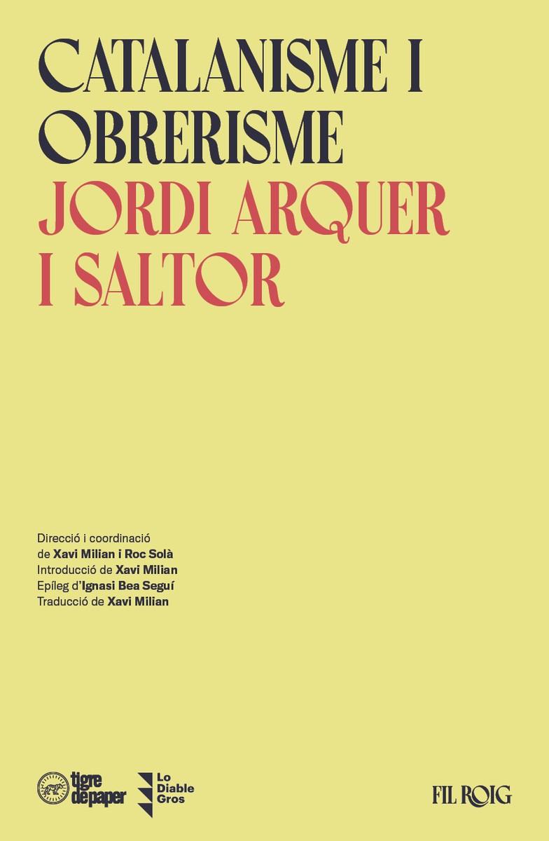 CATALANISME I OBRERISME | 9788418705533 | ARQUER I SALTOR, JORDI | Galatea Llibres | Llibreria online de Reus, Tarragona | Comprar llibres en català i castellà online