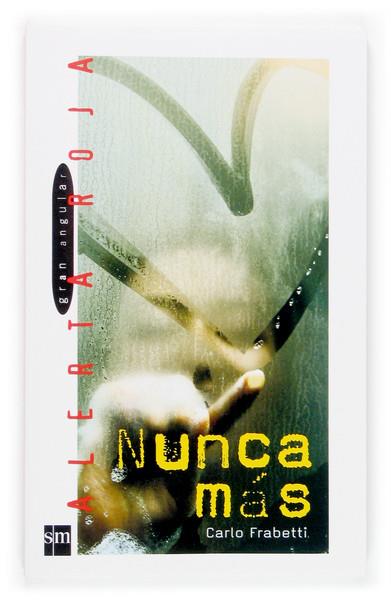 NUNCA MAS | 9788467508710 | FRABETTI, CARLO | Galatea Llibres | Librería online de Reus, Tarragona | Comprar libros en catalán y castellano online