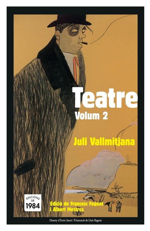 TEATRE VOL.2 | 9788496061590 | VALLMITJANA, JULI | Galatea Llibres | Librería online de Reus, Tarragona | Comprar libros en catalán y castellano online