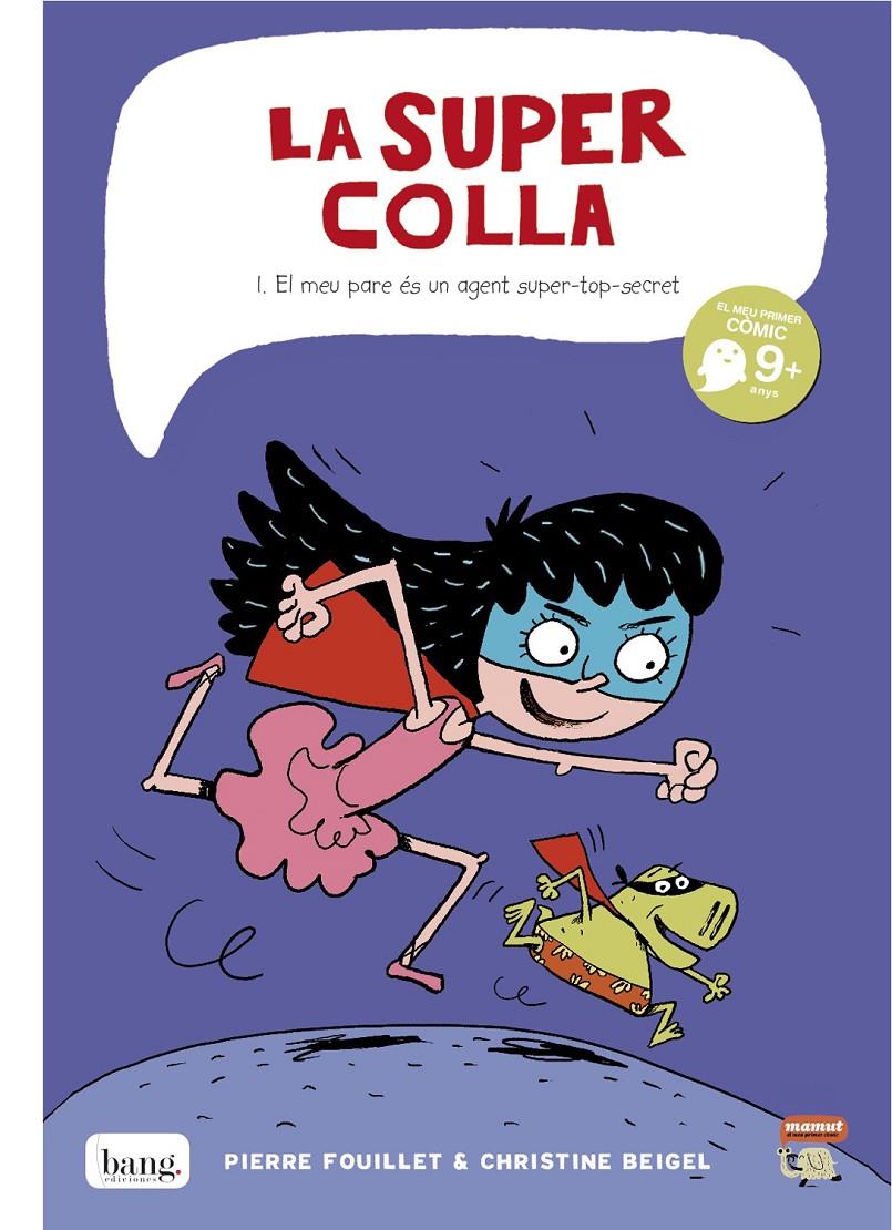 SUPER COLLA, LA | 9788415051404 | FOUILLET, PIERRE | Galatea Llibres | Llibreria online de Reus, Tarragona | Comprar llibres en català i castellà online