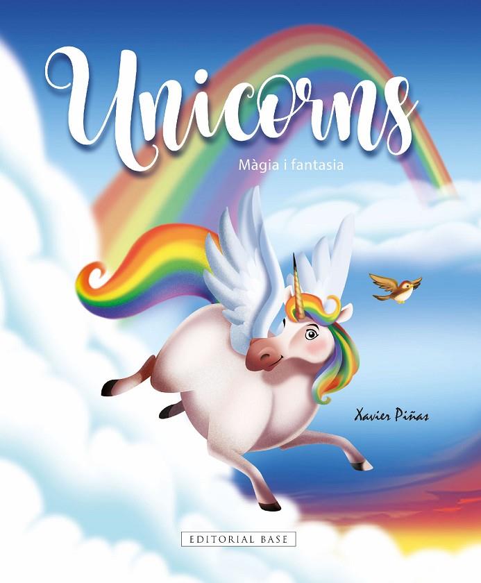 UNICORNS. MÀGIA I FANTASIA | 9788418434488 | GIMÉNEZ PIÑAS, XAVIER | Galatea Llibres | Librería online de Reus, Tarragona | Comprar libros en catalán y castellano online