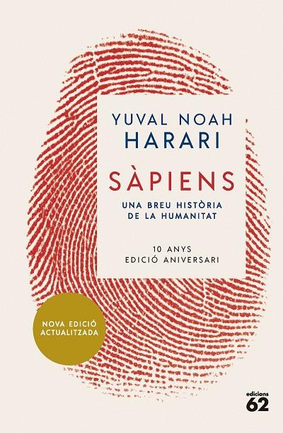 SAPIENS (10 ANIVERSARI) | 9788429781595 | NOAH HARARI, YUVAL | Galatea Llibres | Llibreria online de Reus, Tarragona | Comprar llibres en català i castellà online
