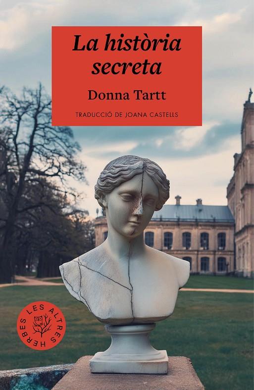 LA HISTÒRIA SECRETA | 9788412312379 | TARTT, DONNA | Galatea Llibres | Librería online de Reus, Tarragona | Comprar libros en catalán y castellano online