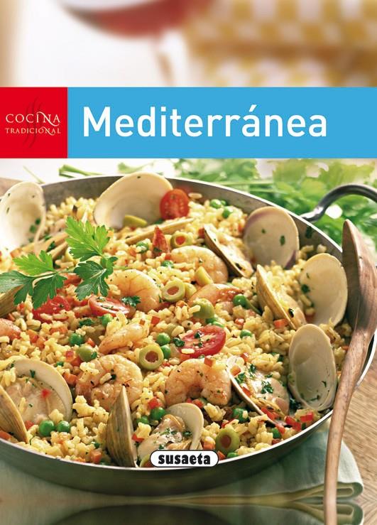 COCINA TRADICIONAL MEDITERRANEA | 9788430563371 | SUSAETA, EQUIPO | Galatea Llibres | Librería online de Reus, Tarragona | Comprar libros en catalán y castellano online