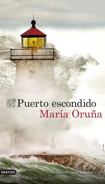 PUERTO ESCONDIDO | 9788423360611 | ORUÑA, MARÍA | Galatea Llibres | Llibreria online de Reus, Tarragona | Comprar llibres en català i castellà online