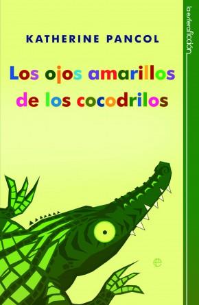 OJOS AMARILLOS DE LOS COCODRILOS, LOS | 9788497349239 | PANCOL, KATHERINE | Galatea Llibres | Librería online de Reus, Tarragona | Comprar libros en catalán y castellano online