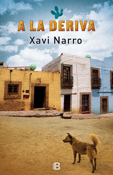 A LA DERIVA | 9788466660792 | NARRO, XAVI | Galatea Llibres | Llibreria online de Reus, Tarragona | Comprar llibres en català i castellà online