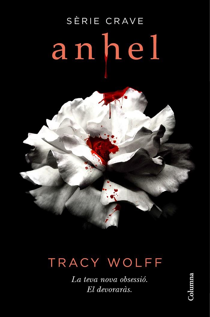 ANHEL (SÈRIE CRAVE 1) | 9788466427159 | WOLFF, TRACY | Galatea Llibres | Llibreria online de Reus, Tarragona | Comprar llibres en català i castellà online