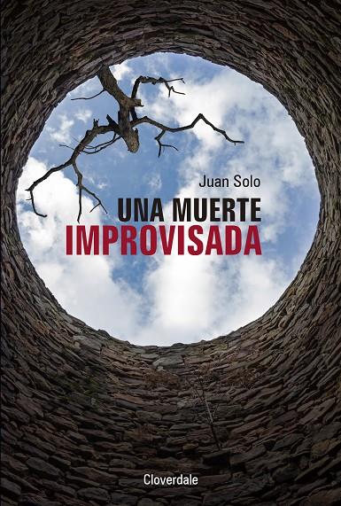 UNA MUERTE IMPROVISADA | 9788416094974 | SOLO, JUAN | Galatea Llibres | Librería online de Reus, Tarragona | Comprar libros en catalán y castellano online