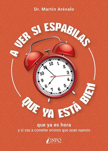 A VER SI ESPABILAS, QUE YA ESTÁ BIEN | 9788418496721 | ARÉVALO, MARTÍN | Galatea Llibres | Librería online de Reus, Tarragona | Comprar libros en catalán y castellano online