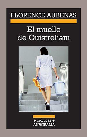 MUELLE DE OUISTREHAM, EL | 9788433925947 | AUBENAS, FLORENCE | Galatea Llibres | Llibreria online de Reus, Tarragona | Comprar llibres en català i castellà online