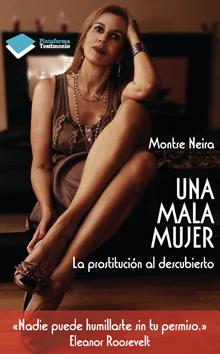 MALA MUJER, UNA | 9788415115717 | NEIRA, MONTSE | Galatea Llibres | Llibreria online de Reus, Tarragona | Comprar llibres en català i castellà online