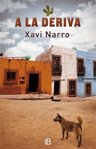 A LA DERIVA | 9788466660785 | NARRO, XAVI | Galatea Llibres | Llibreria online de Reus, Tarragona | Comprar llibres en català i castellà online