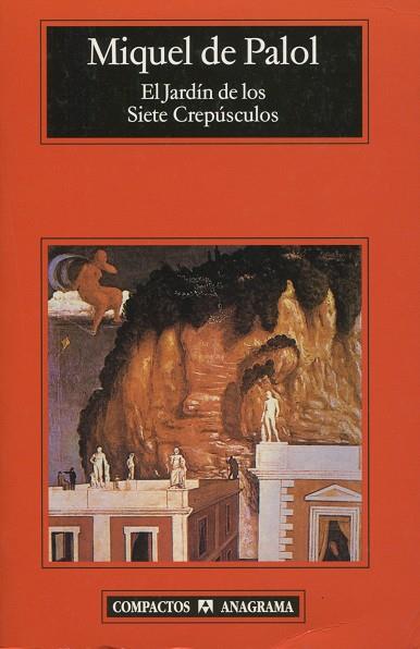 JARDIN DE LOS SIETE CREPUSCULOS, EL | 9788433972958 | DE PALOL, MIQUEL | Galatea Llibres | Llibreria online de Reus, Tarragona | Comprar llibres en català i castellà online