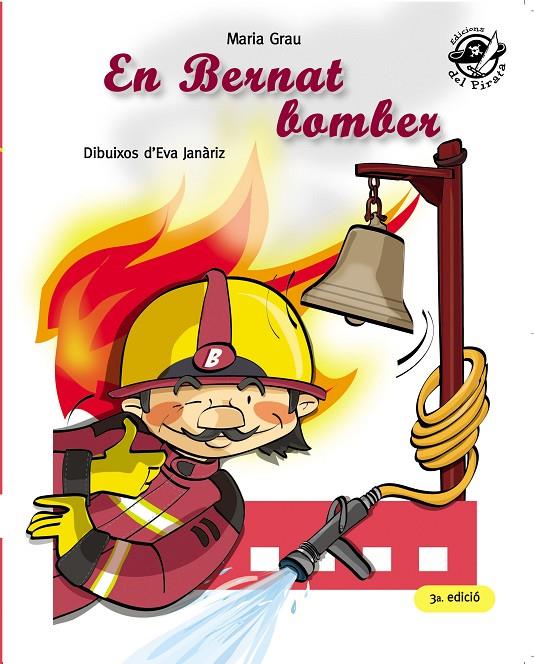 EN BERNAT BOMBER | 9788496569904 | GRAU, MARIA | Galatea Llibres | Librería online de Reus, Tarragona | Comprar libros en catalán y castellano online