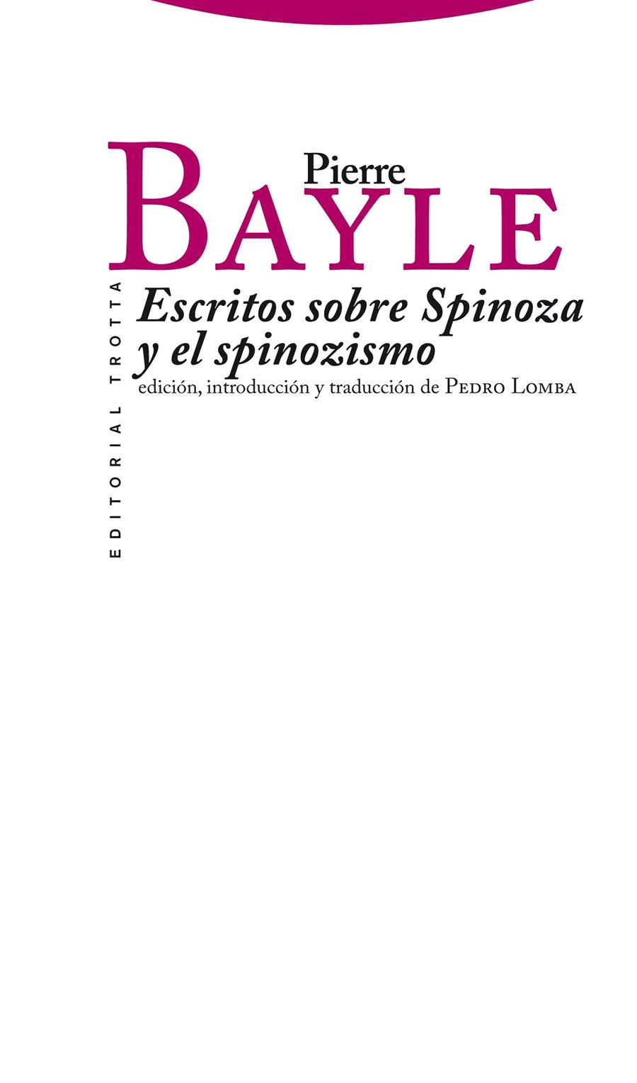 ESCRITOS SOBRE SPINOZA Y EL SPINOZISMO | 9788498791273 | BAYLE, PIERRE | Galatea Llibres | Llibreria online de Reus, Tarragona | Comprar llibres en català i castellà online