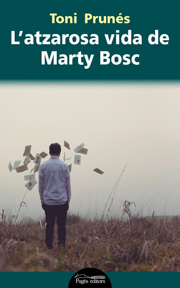 L'ATZAROSA VIDA DE MARTY BOSCH | 9788499758695 | PRUNÉS, TONI | Galatea Llibres | Llibreria online de Reus, Tarragona | Comprar llibres en català i castellà online