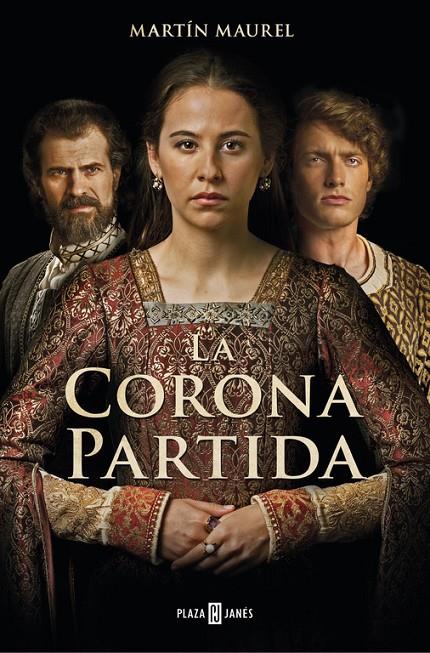 LA CORONA PARTIDA | 9788401019227 | MAUREL, MARTIN | Galatea Llibres | Librería online de Reus, Tarragona | Comprar libros en catalán y castellano online