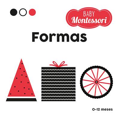 BABY MONTESSORI. FORMAS | 9788468267432 | BARUZZI, AGNESE | Galatea Llibres | Llibreria online de Reus, Tarragona | Comprar llibres en català i castellà online