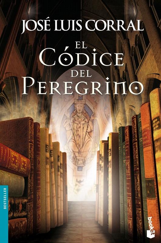 EL CÓDICE DEL PEREGRINO | 9788408046356 | CORRAL, JOSE LUIS | Galatea Llibres | Llibreria online de Reus, Tarragona | Comprar llibres en català i castellà online