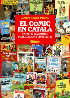 COMIC EN CATALA, EL. VOL.1 | 9788499472676 | RIERA PUJAL, JORDI | Galatea Llibres | Librería online de Reus, Tarragona | Comprar libros en catalán y castellano online