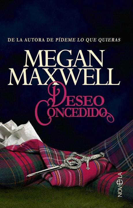 DESEO CONCEDIDO (LAS GUERREAS MAXWELL, 1) | 9788490600122 | MAXWELL, MEGAN | Galatea Llibres | Librería online de Reus, Tarragona | Comprar libros en catalán y castellano online
