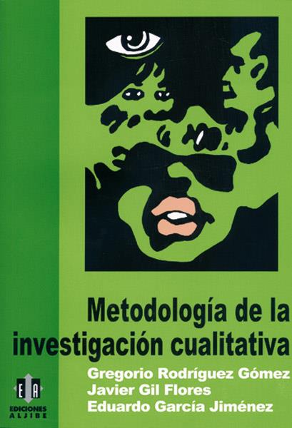 METODOLOGIA DE LA INVESTIGACION CUALITATIVA | 9788487767562 | RODRíGUEZ GóMEZ, GREGORIO/GIL FLORES, JAVIER/GARCíA JIMéNEZ, EDUARDO | Galatea Llibres | Librería online de Reus, Tarragona | Comprar libros en catalán y castellano online