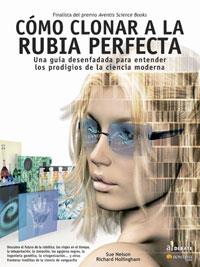COMO CLONAR A LA RUBIA PERFECTA | 9788497632331 | NELSON, SUE | Galatea Llibres | Librería online de Reus, Tarragona | Comprar libros en catalán y castellano online