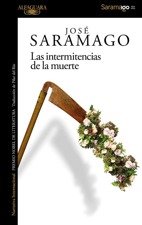 LAS INTERMITENCIAS DE LA MUERTE | 9788420461748 | SARAMAGO, JOSÉ | Galatea Llibres | Librería online de Reus, Tarragona | Comprar libros en catalán y castellano online