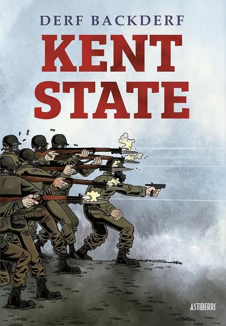 KENT STATE | 9788418909016 | BACKDERF, JOHN DERF | Galatea Llibres | Librería online de Reus, Tarragona | Comprar libros en catalán y castellano online
