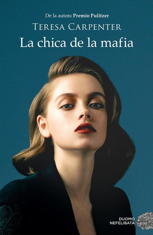 LA CHICA DE LA MAFIA | 9788418128325 | CARPENTER, TERESA | Galatea Llibres | Librería online de Reus, Tarragona | Comprar libros en catalán y castellano online