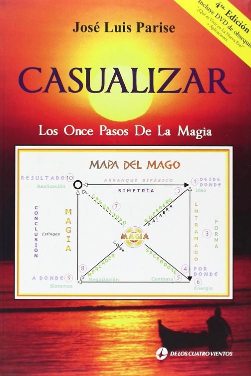 CASUALIZAR. LOS ONCE PASOS DE LA MAGIA | 9789870805298 | PARISE, JOSE LUIS | Galatea Llibres | Librería online de Reus, Tarragona | Comprar libros en catalán y castellano online