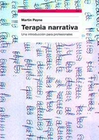 TERAPIA NARRATIVA | 9788449312625 | PAYNE, MARTIN | Galatea Llibres | Librería online de Reus, Tarragona | Comprar libros en catalán y castellano online