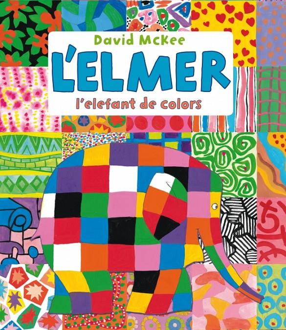 L'ELMER, L'ELEFANT DE COLORS | 9788448836436 | MCKEE, DAVID | Galatea Llibres | Librería online de Reus, Tarragona | Comprar libros en catalán y castellano online