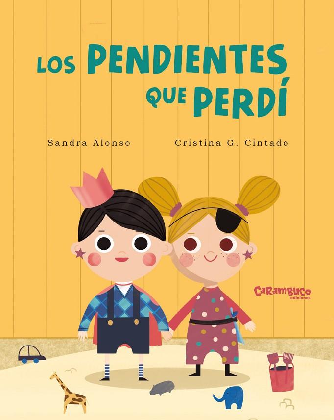 LOS PENDIENTES QUE PERDÍ | 9788417766115 | ALONSO, SANDRA - CRISTINA CINTADO | Galatea Llibres | Librería online de Reus, Tarragona | Comprar libros en catalán y castellano online