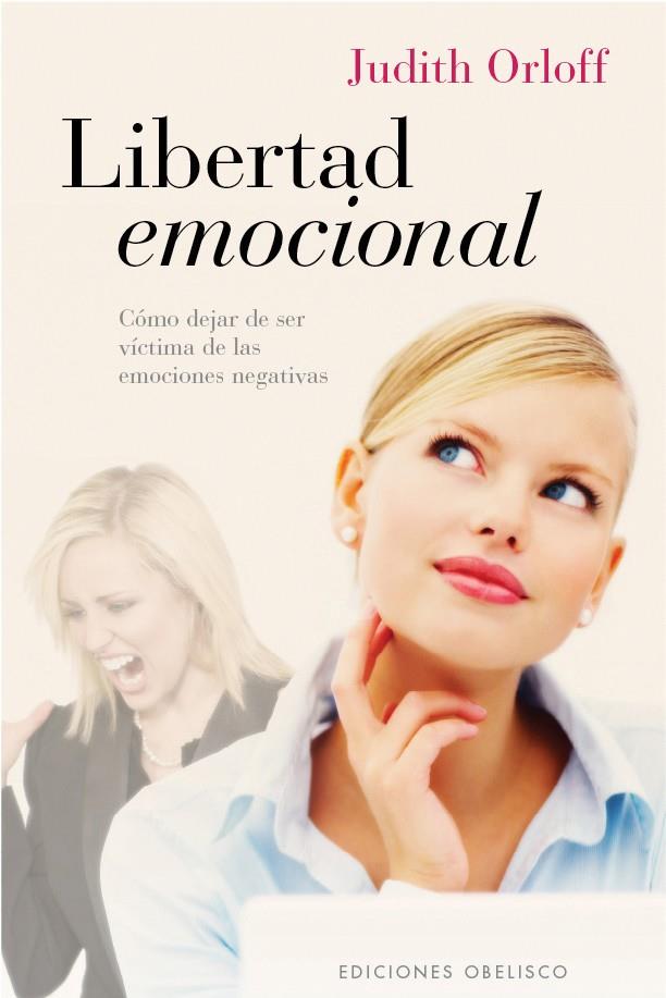 LIBERTAD EMOCIONAL | 9788497777223 | ORLOFF, JUDITH | Galatea Llibres | Llibreria online de Reus, Tarragona | Comprar llibres en català i castellà online