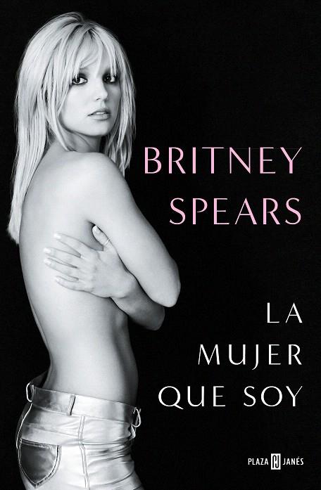 LA MUJER QUE SOY | 9788401030055 | SPEARS, BRITNEY | Galatea Llibres | Llibreria online de Reus, Tarragona | Comprar llibres en català i castellà online