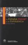 ESPAÑA DE MI EXPERIENCIA, LA | 9788461174959 | BALBONTÍN, JOSÉ ANTONIO | Galatea Llibres | Librería online de Reus, Tarragona | Comprar libros en catalán y castellano online