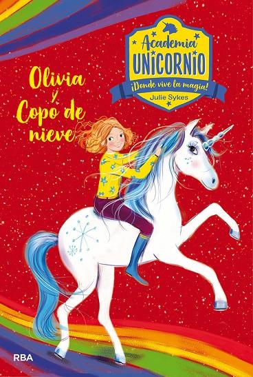 ACADEMIA UNICORNIO 6. OLIVIA Y COPO DE NIEVE | 9788427217270 | SYKES JULIE | Galatea Llibres | Llibreria online de Reus, Tarragona | Comprar llibres en català i castellà online