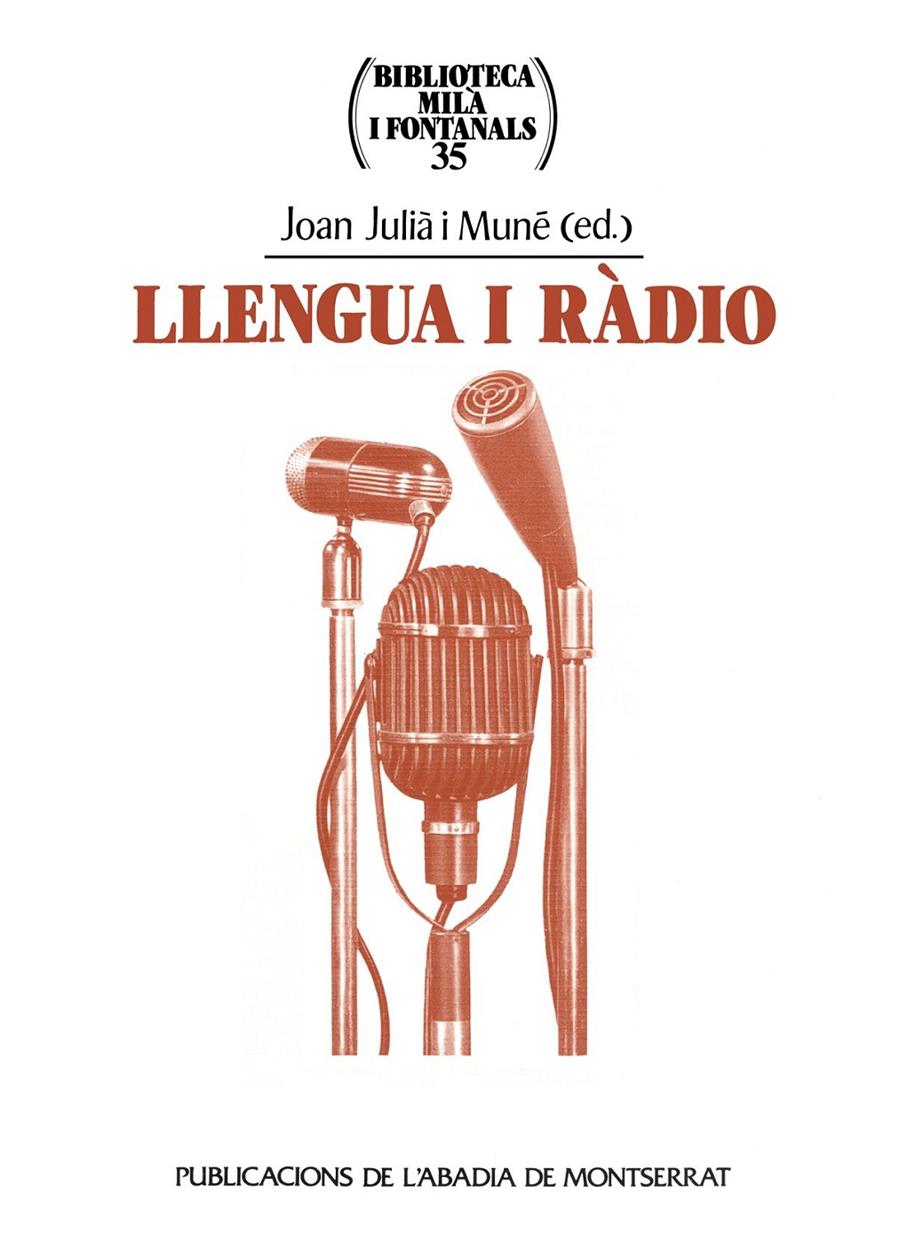 LLENGUA I RADIO | 9788484151777 | JULIA I MUNE, JOAN | Galatea Llibres | Llibreria online de Reus, Tarragona | Comprar llibres en català i castellà online