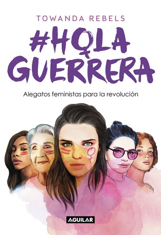 HOLA GUERRERA | 9788403519220 | REBELS, TOWANDA | Galatea Llibres | Librería online de Reus, Tarragona | Comprar libros en catalán y castellano online