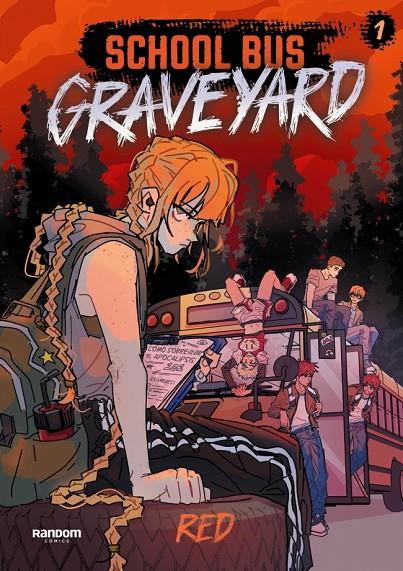 SCHOOL BUS GRAVEYARD (EDICIÓN EN ESPAÑOL) 1 | 9788419441683 | RED | Galatea Llibres | Librería online de Reus, Tarragona | Comprar libros en catalán y castellano online