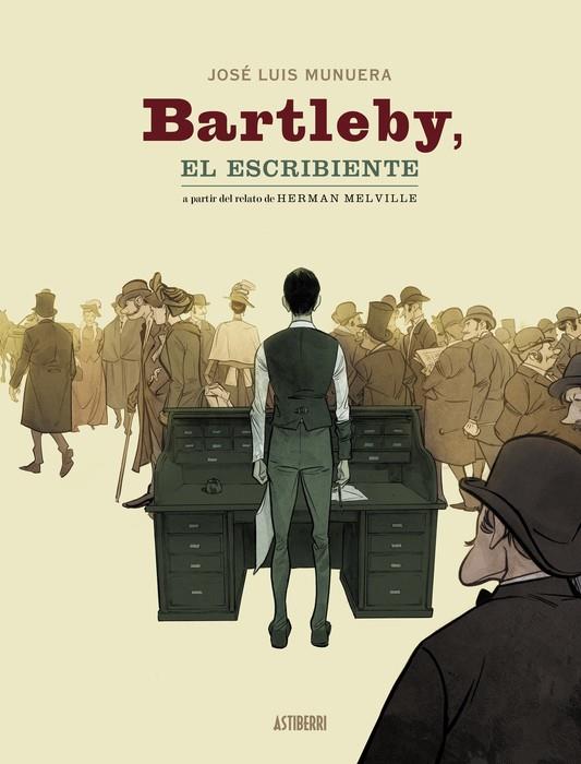 BARTLEBY, EL ESCRIBIENTE | 9791387927301 | MUNUERA, JOSE LUIS | Galatea Llibres | Librería online de Reus, Tarragona | Comprar libros en catalán y castellano online
